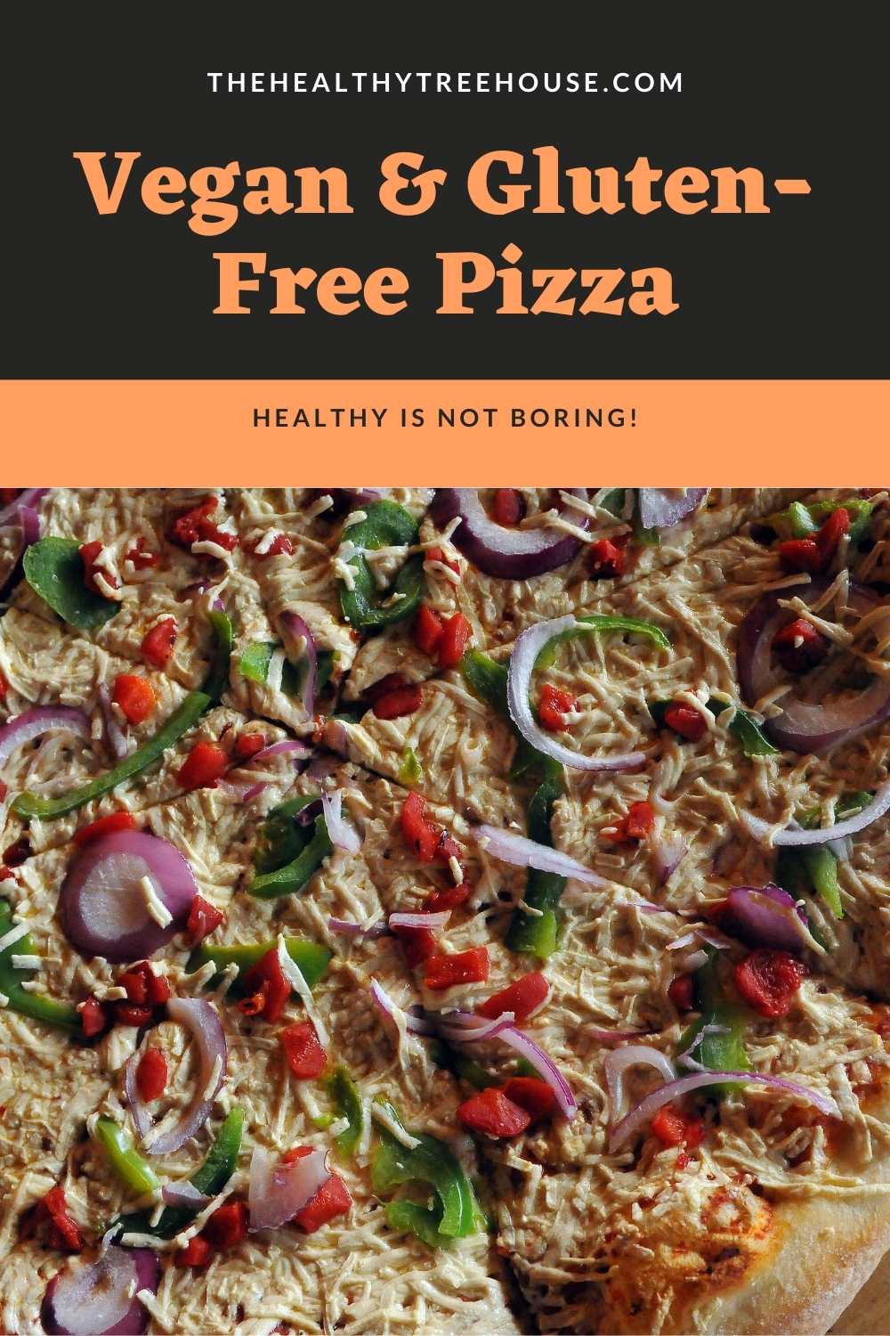 Vegan Gluten Free Pizza Crust And Toppings Recipe The Healthy Treehouse