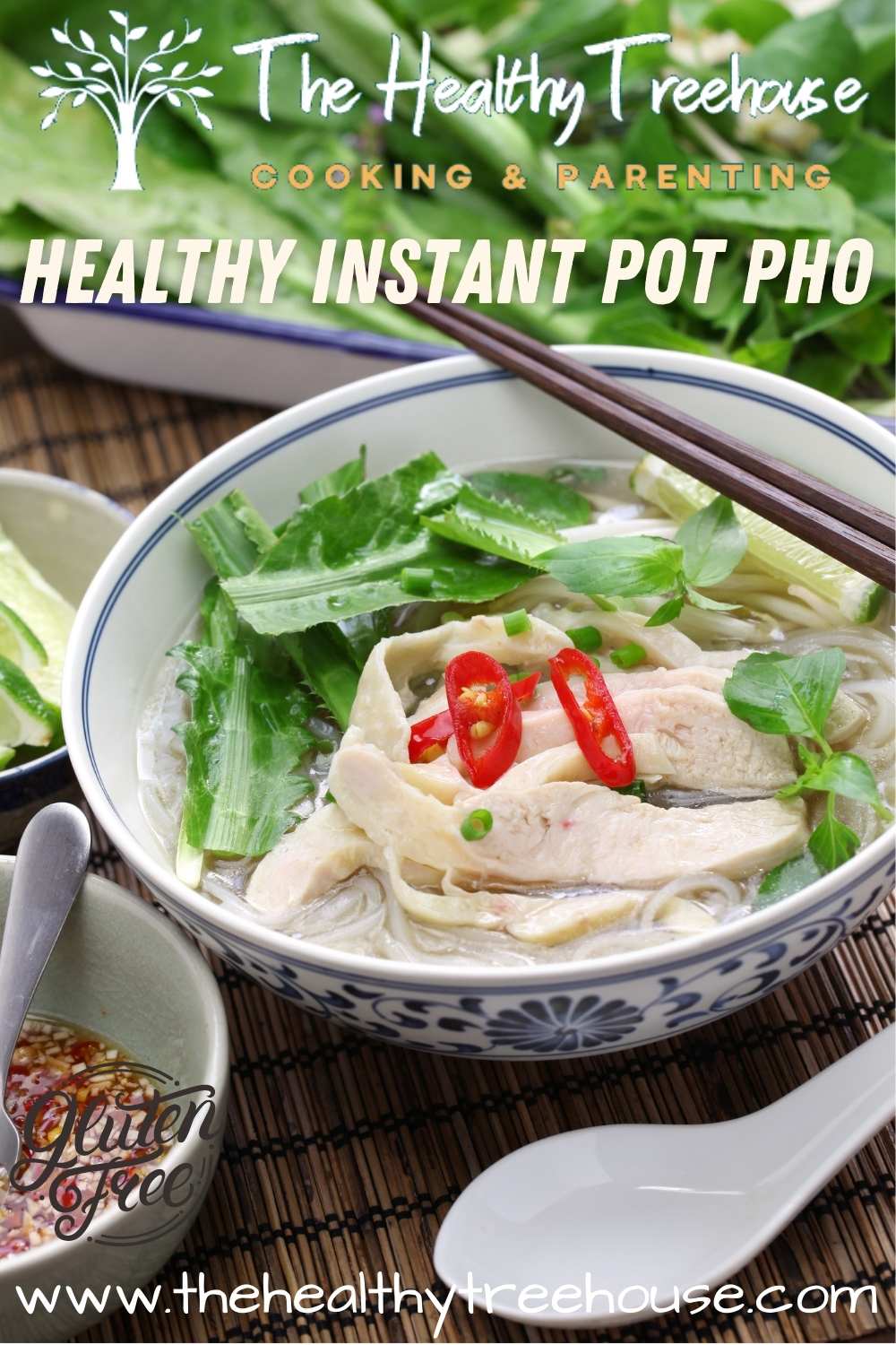 Healthy Instant Pot Pho Recipe - The Healthy Treehouse